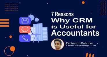 7 Reasons Why CRM is Useful for Accountants