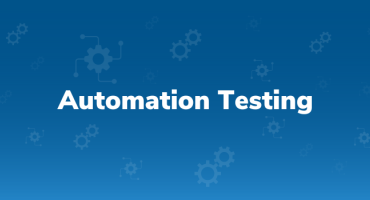Do's and Don'ts of Automation Testing