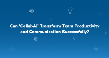 Can ‘CollabAI’ Transform Team Productivity and Communication Successfully?