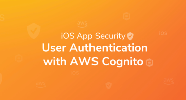 Securing Your iOS App: How to Implement User Authentication with AWS Cognito