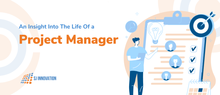 An Insight into the life of a Project Manager