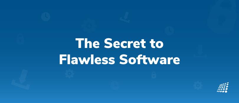 The Secret to Flawless Software: Know the What, When, and Why of Installation Testing! 