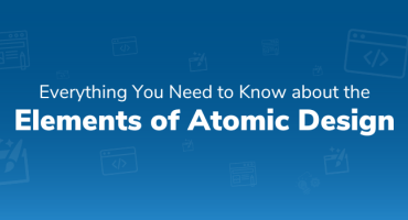 Everything You Need to Know about the Elements of Atomic Design