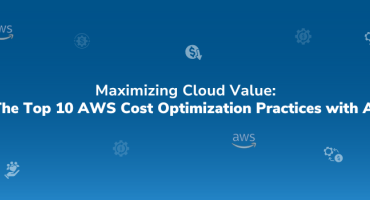 Maximizing Cloud Value: The Top 10 AWS Cost Optimization Practices with AI