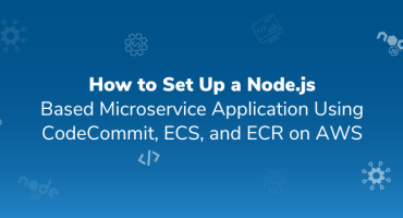 How to Set Up a Node.js-Based Microservice Application Using CodeCommit, ECS, and ECR on AWS