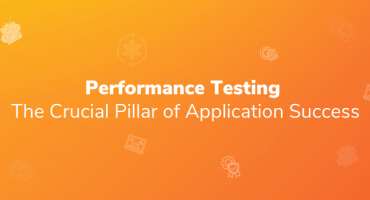 Performance Testing: The Crucial Pillar of Application Success