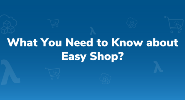 What You Need to Know about Easy Shop?