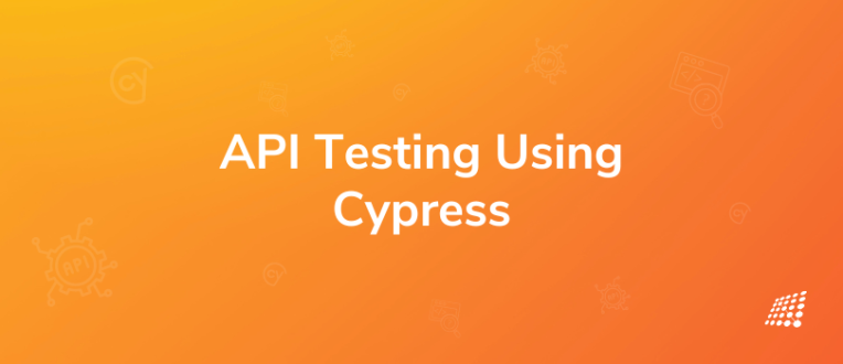 API Testing with Cypress