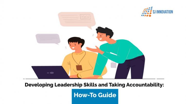 Developing Leadership Skills and Taking Accountability How-To Guide