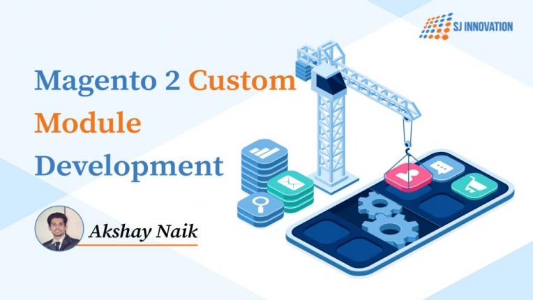 Custom Module Development in Magento 2