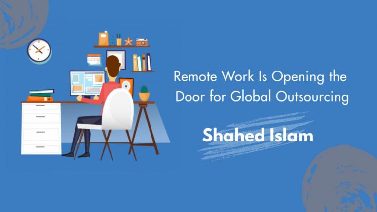 Growth of Remote Work & Global Outsourcing Solutions