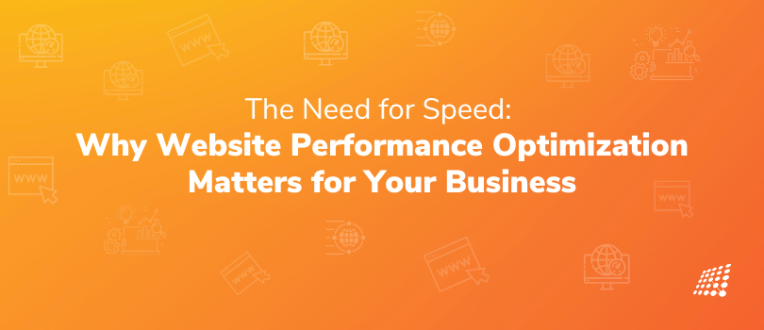Why Website Performance Optimization Matters for Your Business