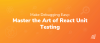 Make Debugging Easy: Master the Art of React Unit Testing